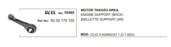 MOTOR TAKOZU 10485 CLIO-II (98-) 1.2-16V D4F (8200175102) 8200175102 ürün görseli