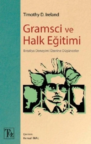 Gramsci ve Halk Eğitimi - Brezilya Deneyimi Üzerine Düşünceler ürün görseli