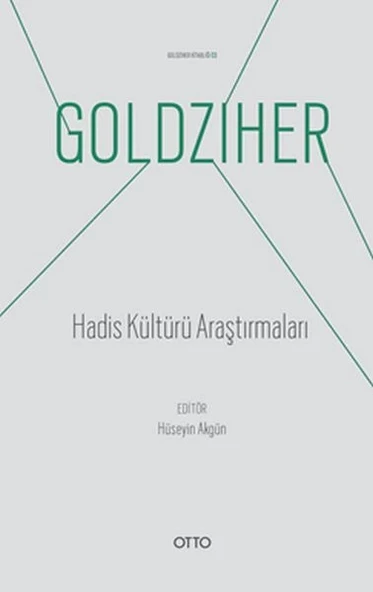 Hadis Kültürü Araştırmaları - Ignaz Goldziher Kitaplığı 03 ürün görseli
