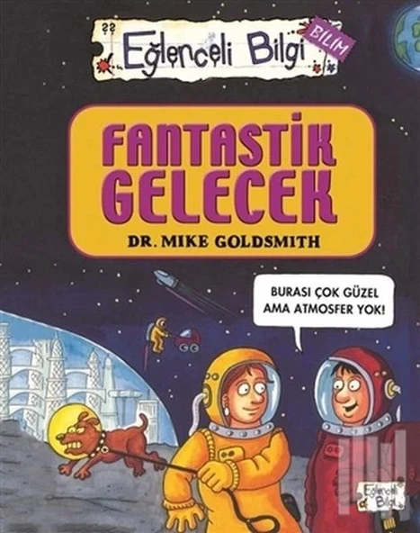Eğlenceli Bilgi Bilim 52 - Fantastik Gelecek ürün görseli
