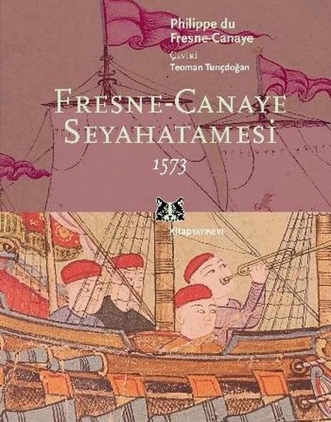 Fresne-Canaye Seyahatnamesi 1573 ürün görseli