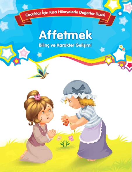Affetmek - Bilinç ve Karakter Gelişimi ürün görseli