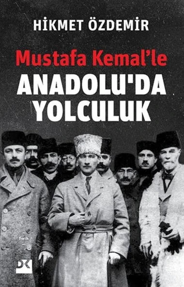 Mustafa Kemal’le Anadolu’da Yolculuk ürün görseli
