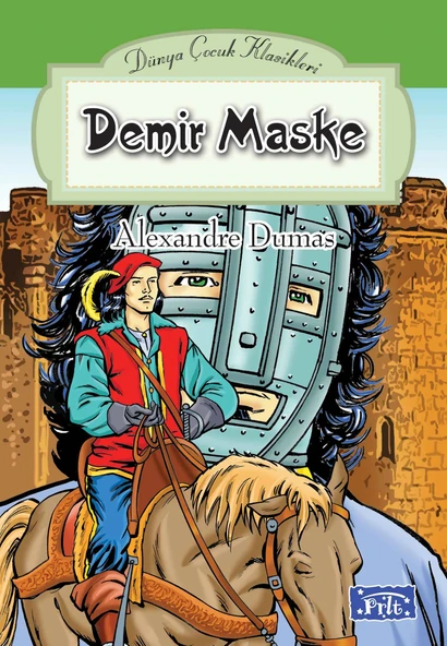 Dünya Çocuk Klasikler Dizisi Demir Maske - 1