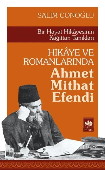 Hikaye ve Romanlarında Ahmet Mithat Efendi ürün görseli