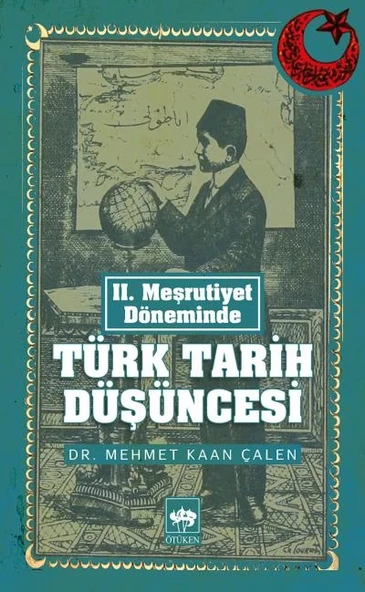 II. Meşrutiyet Döneminde Türk Tarih Düşüncesi ürün görseli