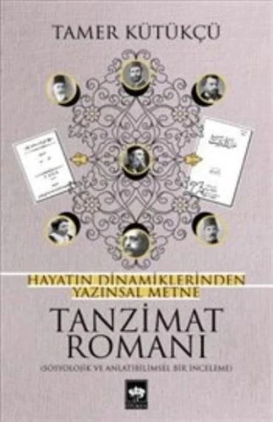 Tanzimat Romanı - Hayatın Dinamiklerinden Yazınsal Metne ürün görseli