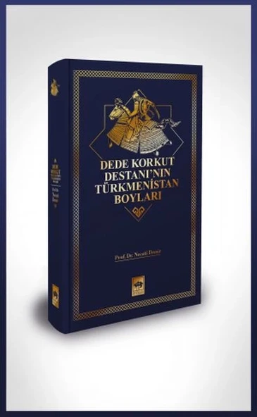 Dede Korkut Destanı'nın Türkmenistan Boyları ürün görseli