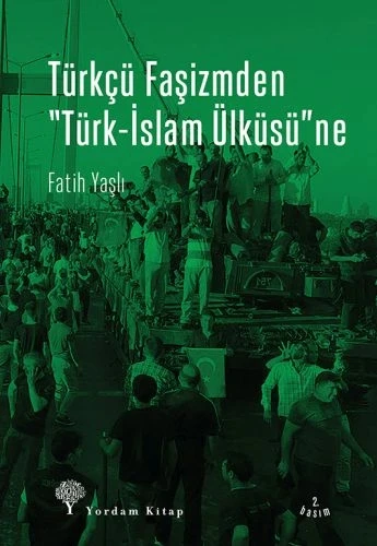 Türkçü Faşizmden Türk-İslam Ülküsü'ne ürün görseli