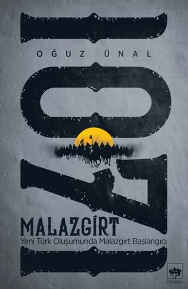 Malazgirt 1071 - Yeni Türk Oluşumunda Malazgirt Başlangıcı ürün görseli