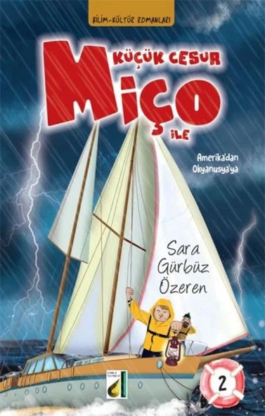 Küçük Cesur Miço İle Amerika'dan Okyanusya'ya 2 - (Ciltli) ürün görseli