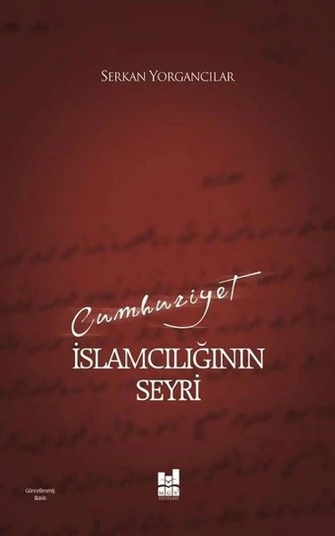 Cumhuriyet İslamcılığının Seyri ürün görseli