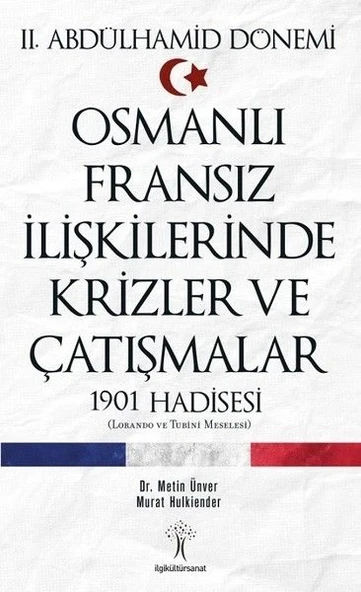 Osmanlı Fransız İlişkilerinde Krizler ve Çatışmalar-1901 Hadisesi ürün görseli