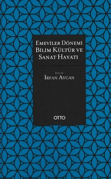 Emeviler Dönemi Bilim Kültür ve Sanat Hayatı (Ciltli) ürün görseli