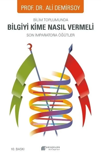 Bilim Toplumunda Bilgiyi Kime Nasıl Vermeli -Son İmparatora Öğütler ürün görseli