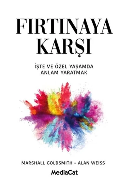 Fırtınaya Karşı - İşte ve Özel Yaşamda Anlam Yaratma ürün görseli
