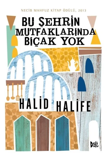 Bu Şehrin Mutfaklarında Bıçak Yok ürün görseli 1