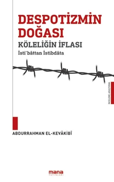 Despotizmin Doğası Köleliğin İflası - İsti‘bâttan istibdâta ürün görseli