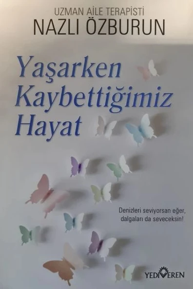 Yaşarken Kaybettiğimiz Hayat ürün görseli