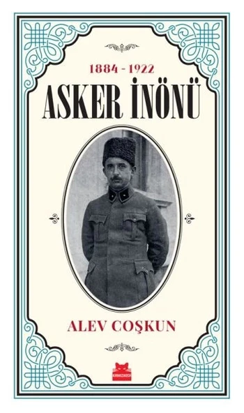 1884 -1922 Asker İnönü ürün görseli