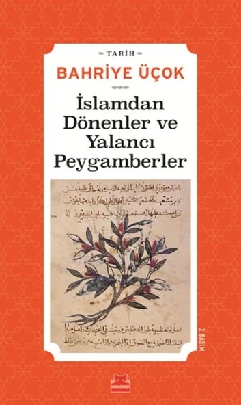 İslamdan Dönenler ve Yalancı Peygamberler - (Hicri 7. -11. Yıllar) ürün görseli