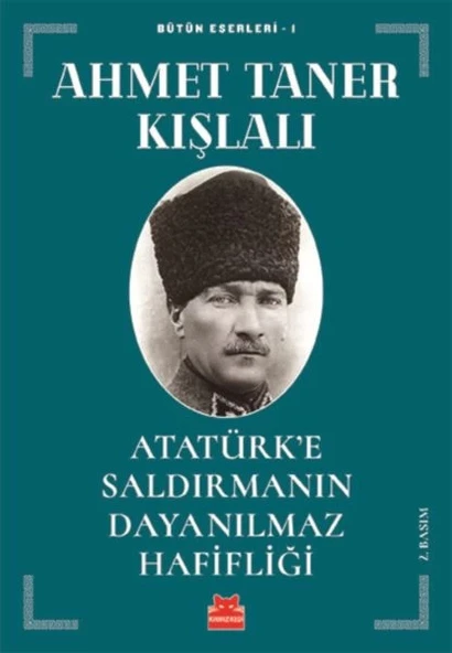 Atatürk’e Saldırmanın Dayanılmaz Hafifliği ürün görseli