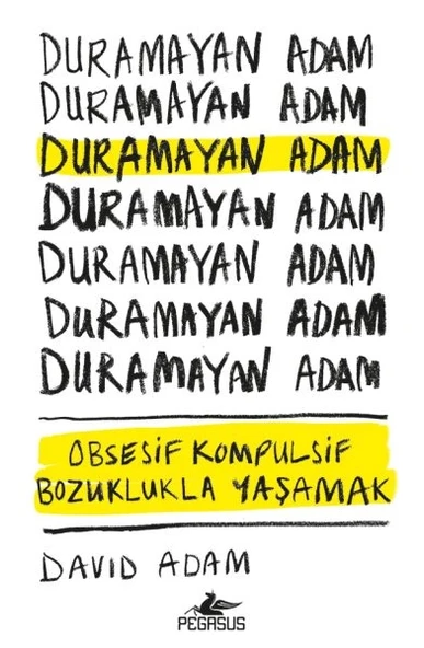 Duramayan Adam - Obsesif Kompulsif Bozuklukla Yaşamak ürün görseli