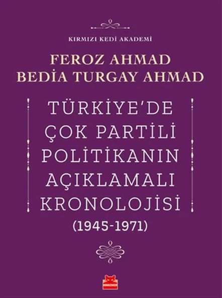 Türkiye’de Çok Partili Politikanın Açıklamalı Kronolojisi (1945-1971) ürün görseli
