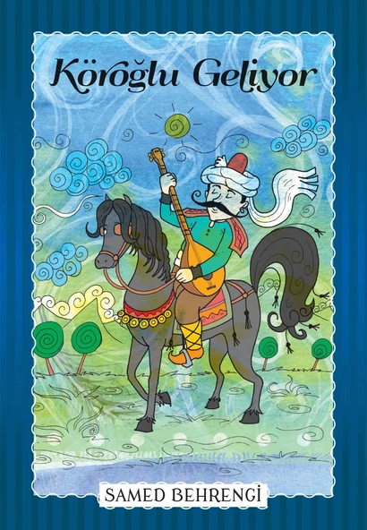 Köroğlu Geliyor - Samed Behrengi Serisi ürün görseli