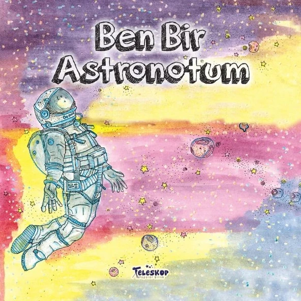 Ben Bir Astronotum - Meslekler Serisi ürün görseli 1