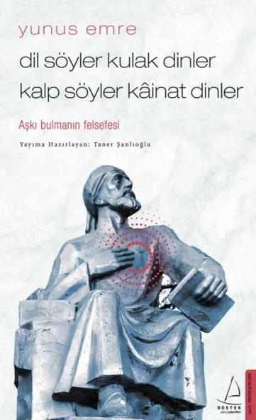 Dil Söyler Kulak Dinler Kalp Söyler Kainat Dinler - Aşkı Bulmanın Felsefesi ürün görseli