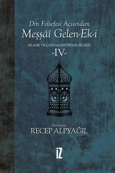 Din Felsefesi Açısından Meşşai Gelen-Ek-i Klasik ve Çağdaş Metinler Seçkisi 4 ürün görseli