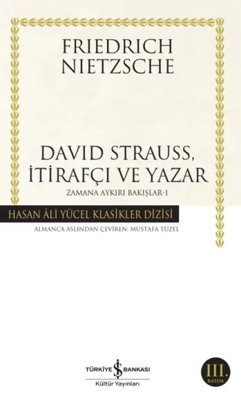 David Strauss, İtirafçı ve Yazar - Zamana Aykırı Bakışlar 1 - Hasan Ali Yücel Klasikleri ürün görseli