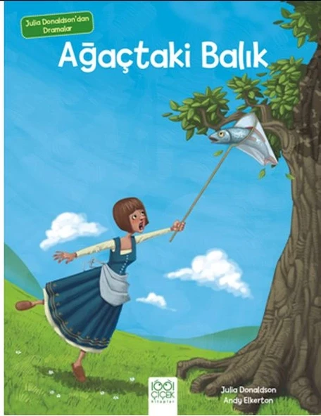 Julia Donaldson'dan Dramalar - Ağaçtaki Balık ürün görseli