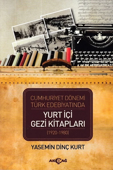 Cumhuriyet Dönemi Türk Edebiyatında Yurt İçi Gezi Kitapları (1920-1980) ürün görseli