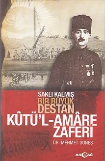 Saklı Kalmış Bir Destan Kutü'l-Amare Zaferi ürün görseli