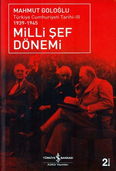 Türkiye Cumhuriyeti Tarihi III 1939-1945 - Milli Şef Dönemi ürün görseli