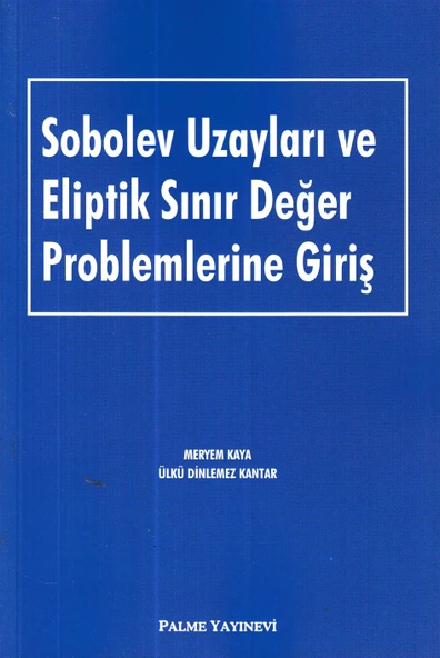 Sobolev Uzayları Ve Eliptik Sınır Değer Problemlerine Giriş ürün görseli