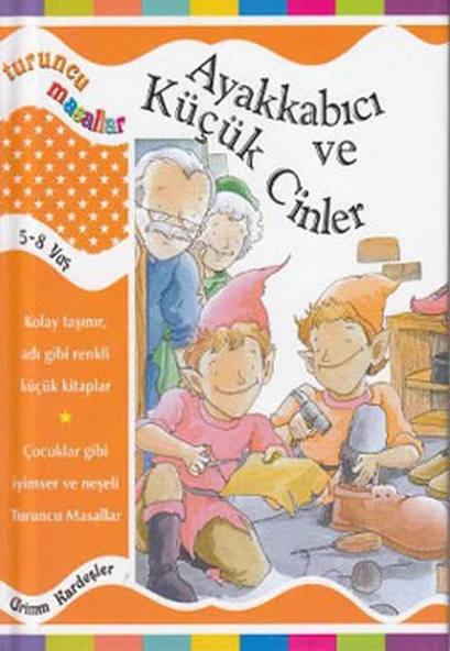 Turuncu Masallar Ayakkabıcı ve Küçük Cinler (Ciltli)
