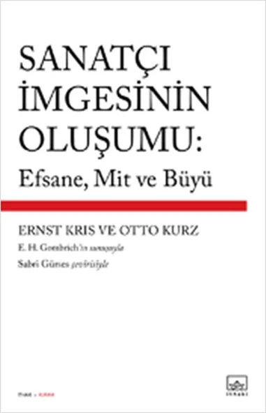 Sanatçı ımgesinin Oluşumu: Efsane, Mit Ve Büyü ürün görseli