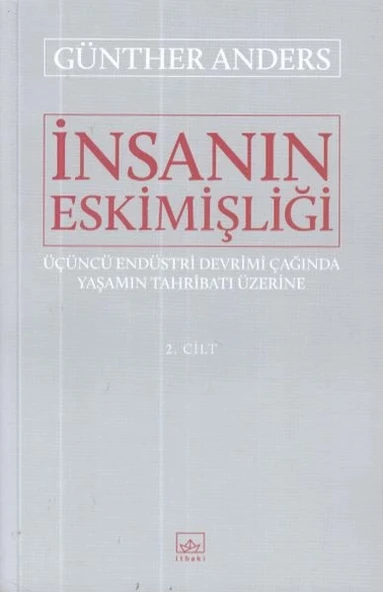 İnsanın Eskimişliği 2.Cilt ürün görseli