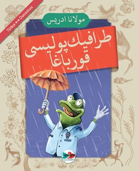 Trafik Polisi Kurbağa - (Osmanlıca - Türkçe)