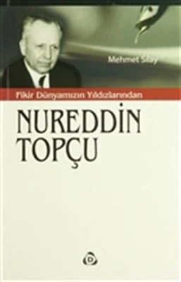 Fikir Dünyamızın Yıldızlarından Nureddin Topçu ürün görseli