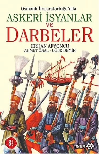 Osmanlı İmparatorluğunda Askeri İsyanlar ve Darbeler ürün görseli