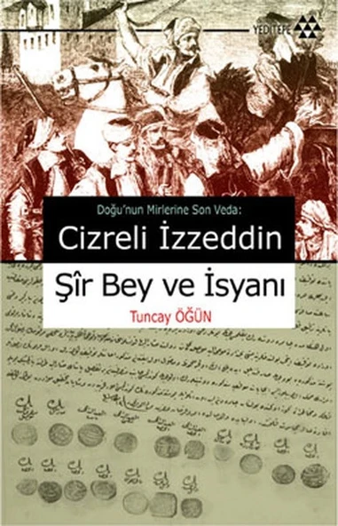 Cizreli İzzeddin Şir Bey ve İsyanı ürün görseli