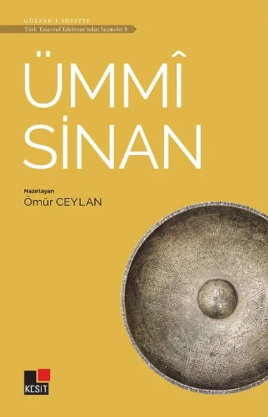 Ümmi Sinan - Türk Tasavvuf Edebiyatı'ndan Seçmeler 5 ürün görseli