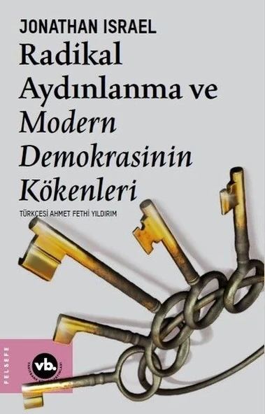 Radikal Aydınlanma ve Modern Demokrasinin Kökenleri ürün görseli