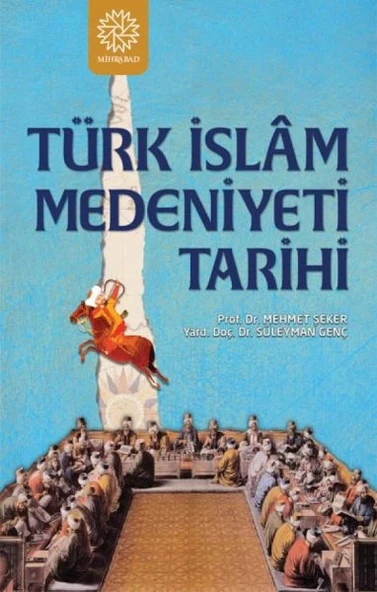 Türk İslam Medeniyeti Tarihi ürün görseli