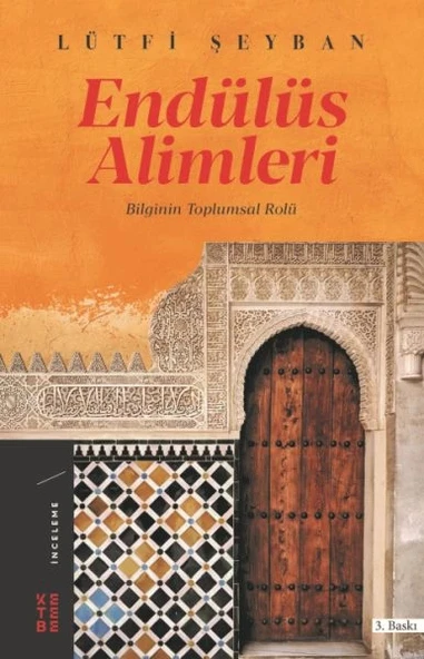 Endülüs Alimleri - Bilginin Toplumsal Rolü ürün görseli