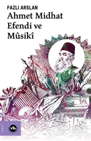 Ahmet Midhat Efendi ve Musiki ürün görseli